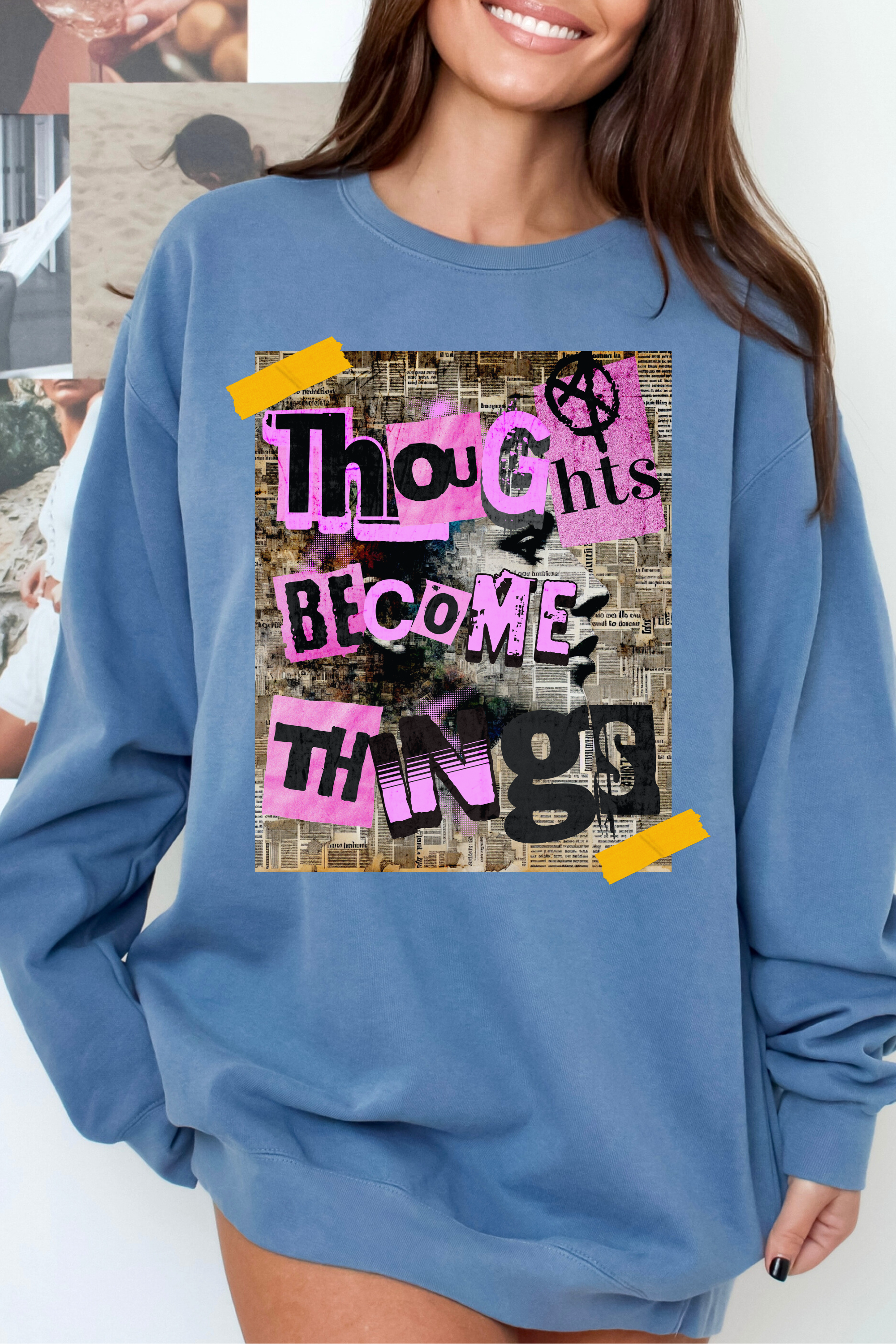 GOLDxTEAL's exclusive thoughts become things sweatshirt.